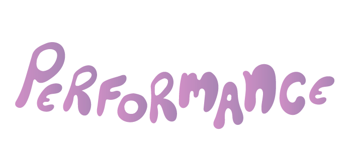 PERFORMANCE